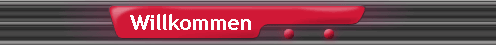 Willkommen
